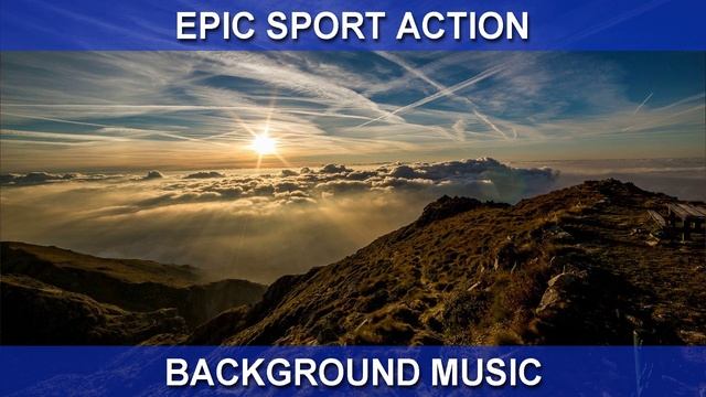 Epic Sport Action (Background Music)