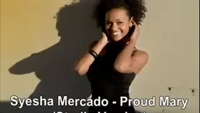 Syesha Mercado - Proud Mary (Studio Version)