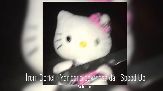 Yar Bana Bakmasa Da - Speed Up