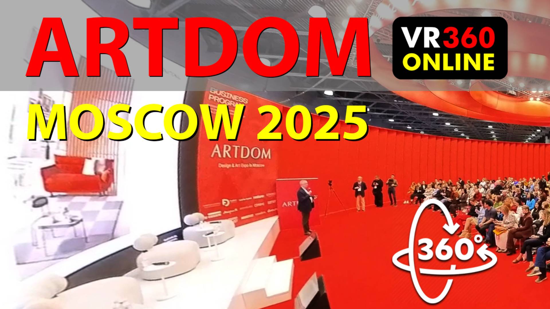 360 VR video 4K 360 3D VR video ARTDOM 1 ч. Москва Крокус 2025 ARTDOM VR video  ARTDOM