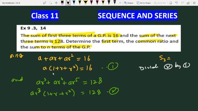 The sum of first three terms of a gp is 16 and the sum of the next three terms is 128 | Ex 9.3 Q 14