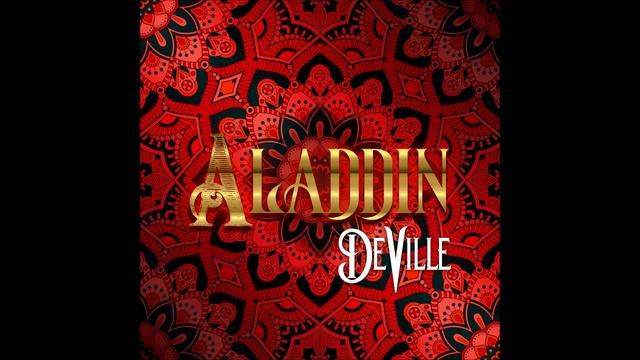 DeVille - "Aladdin" OFFICIAL VERSION