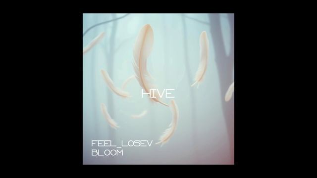 Feel_Losev - Hive (nature ambient / lo-fi / музыка для работы, сна и отдыха)