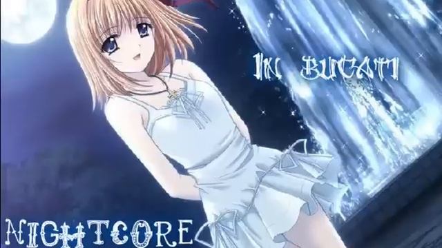 Nightcore - In bucati (Elena)