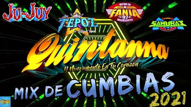 MIX DE CUMBIAS 2021 🎧SUS MEJORES GRANDES EXITOS DE GRUPO CUMBIA🎧QUINTANNA, ICC, TEPOZ, FANIA, JUJ
