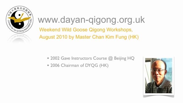 Wild Goose Qigong Workshops, August 2010 UK, promo 1 of 2