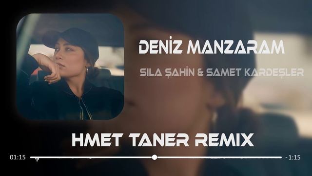 Sıla Şahin & Samet Kardeşler - Deniz Manzaram ( Ahmet Taner Remix )