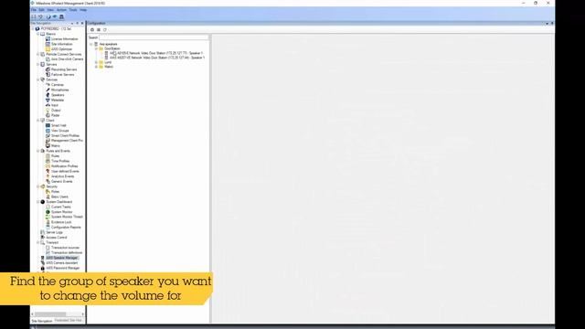 Speaker manager plugin, volume control: Axis Optimizer for Milestone XProtect
