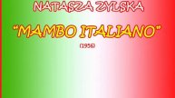 NATASZA ZYLSKA - MAMBO ITALIANO