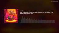 The Underbelly of The Spiritual Community & Reclaiming Your Vanilla with Bonnie Bliss