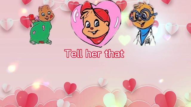 The Chipmunks and The Chipettes Tell Him Lyric Video