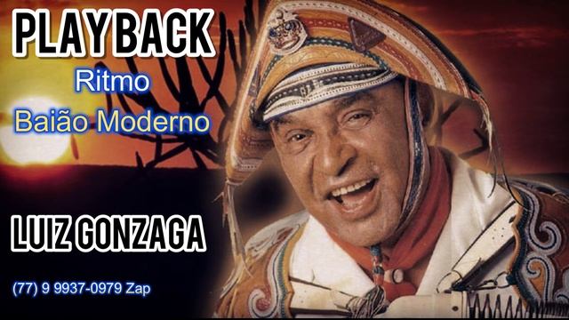 Play Back Luiz Gonzaga Ritmo Moderno Baião:  (Vem Morena).
