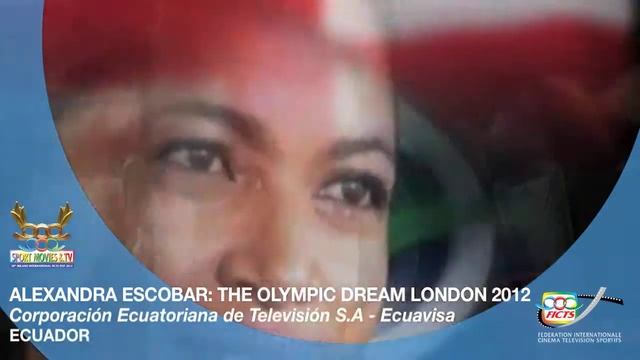 ALEXANDRA ESCOBAR- THE OLYMPIC DREAM LONDON 2012.