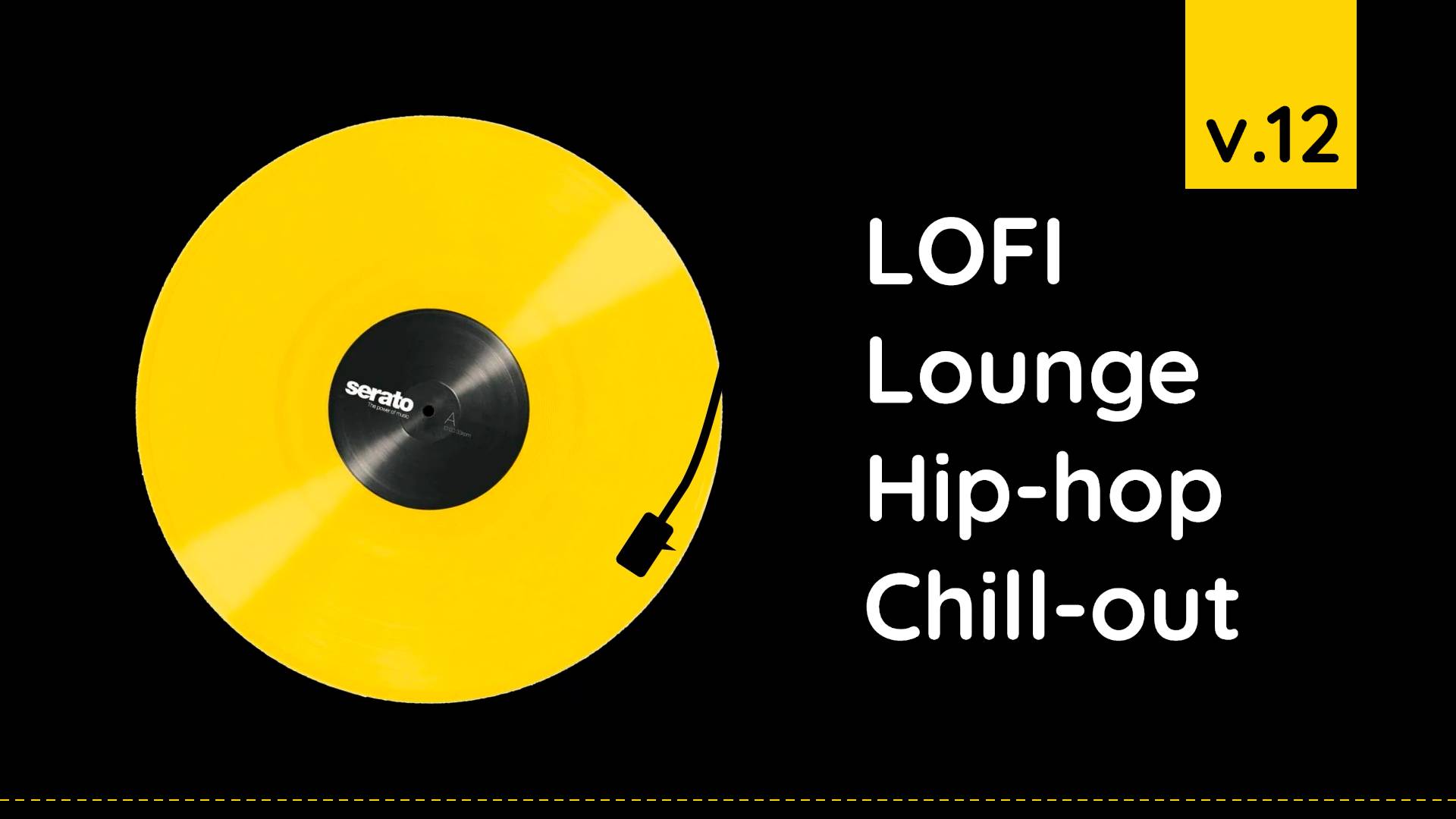 LOFI Lounge Hip-hop Chill-out v.11