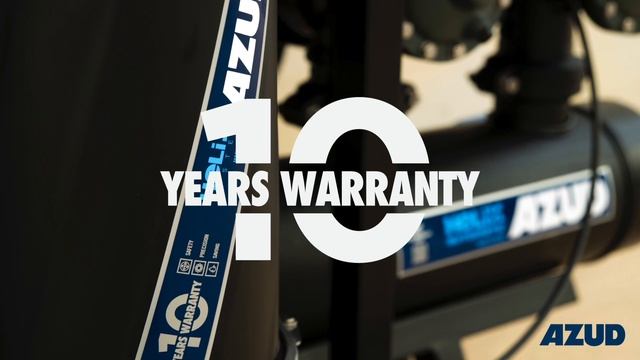 Up to 10 years warranty on your AZUD HELIX filtration equipment