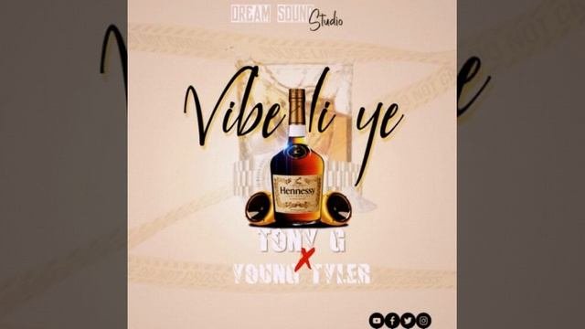 VIBE LI YE Tony-G Featuring Cliff Young Tyler
