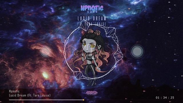 Hpnotic - Lucid Dream (Ft. Tara Louise) [Harsh Records]