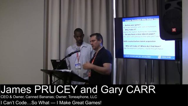 I Can’t Code…So What — I Make Great Games! | James PRUCEY, Gary CARR