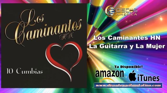 Los Caminantes HN - 10 Super Cumbias (Disco Completo)