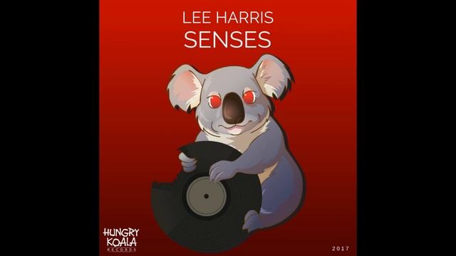 Lee Harris - Senses (Original Mix)