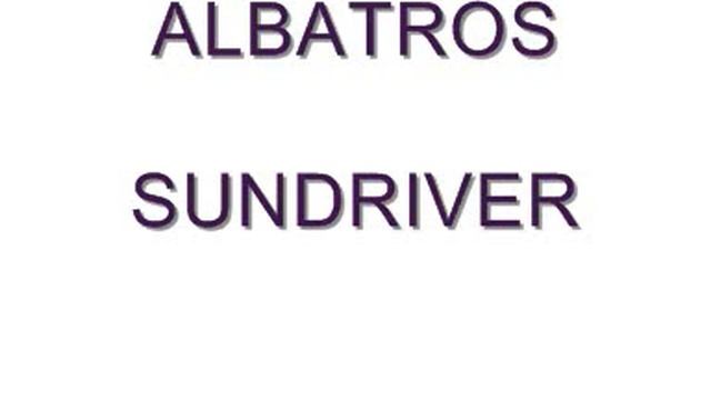 ALBATROS SUNDRIVER Teil 1