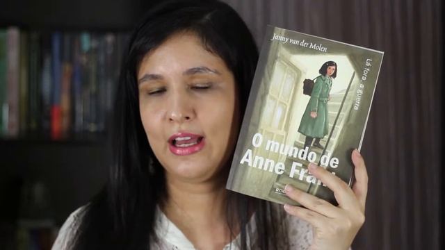 O mundo de Anne Frank | Autora: Janny Van Der Molen