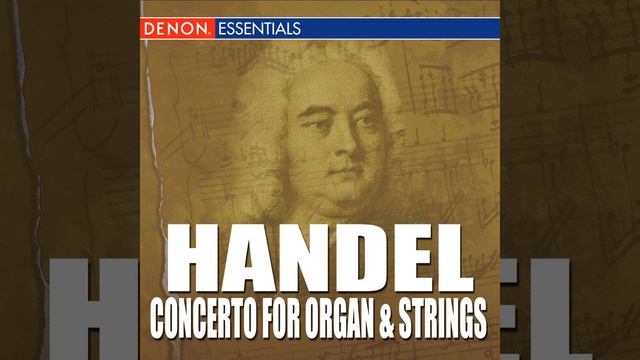 Organ Concerto In B-Flat Major, Op. 4, No. 2: IV. Allegro, Ma Non Presto
