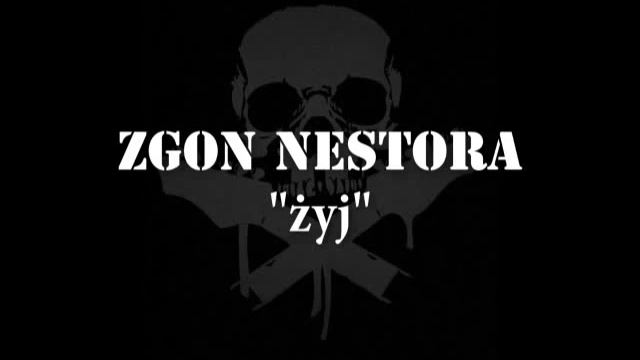 zgon nestora - żyj