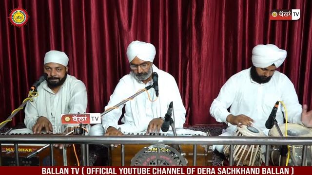 LIVE 🔴SHABAD KIRTAN DERA SHRI 108 SANT SARWAN DASS JI SACHKHAND BALLAN 07.08.2024 || BALLAN TV
