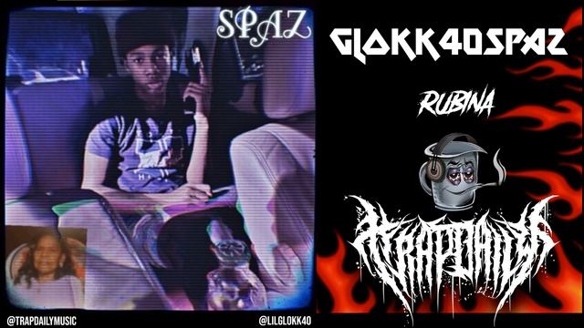 Glokk40Spaz - Rubina [Prod by Stendo & GloKay]