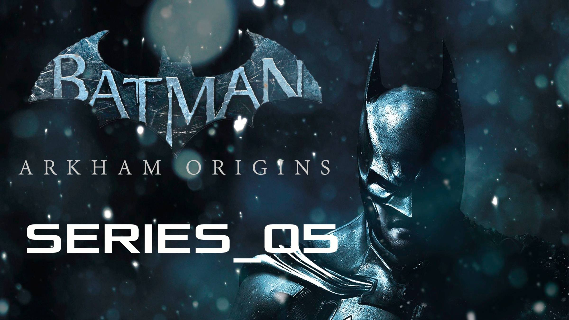 BATMAN Arkham Origins: серия 5