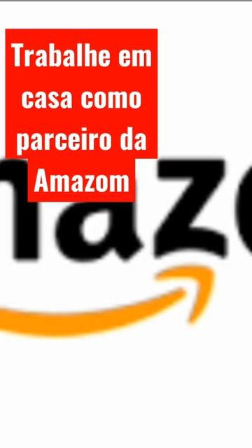 Trabalhe em casa sendo parceiro(afiliado) da AMAZON