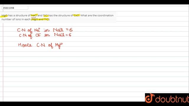 MgO has a structure of NaCl and TiCl has the structure of CsCl. What are the coordination number of