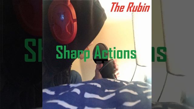 The Rubin - Sharp Actions (Audio)