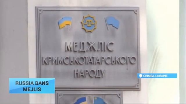 Russian Court Bans Crimean Tatar Mejlis: Institution declared 'extremist organisation'