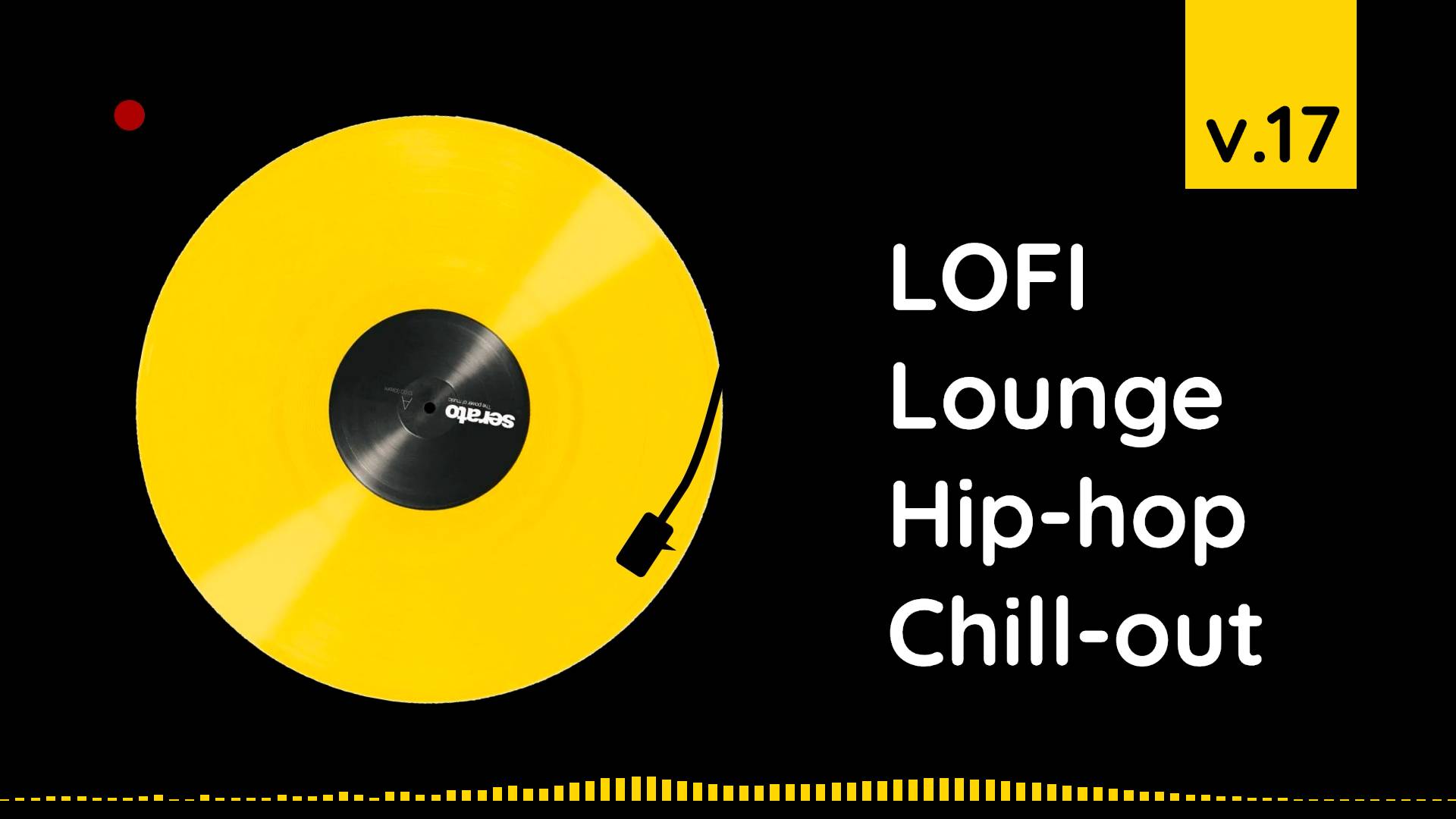 LOFI Lounge Hip-hop Chill-out v.17