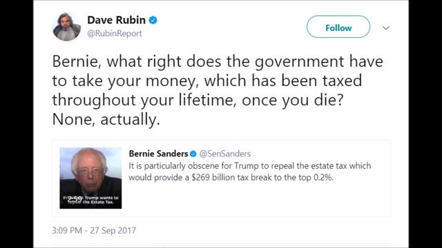 Dave Rubin ATTACKS Bernie Sanders, FAILS On Estate Tax, Doesn't Understand Constitution Or Read It