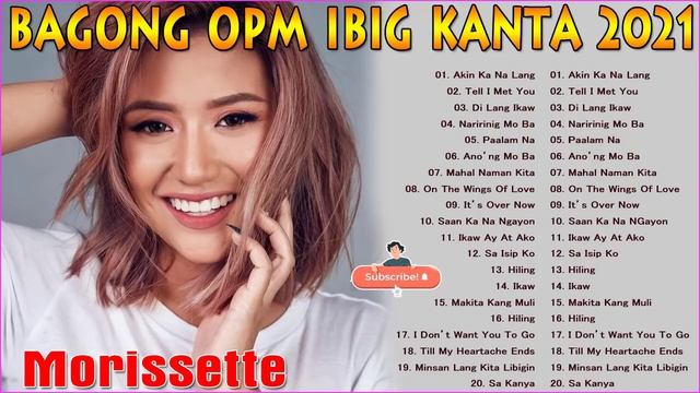 Morissette,Angeline Quinto, Kyla ,Jay R ,Moira, Sam Mangubat    Tagalog Love Song OPM Full 2021