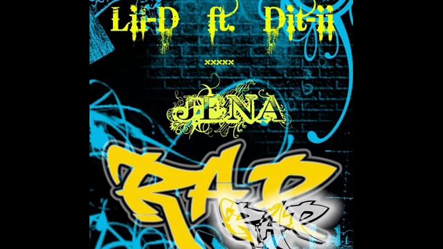 Lil-D ft. Dit-ii - Jena ( Fame-Ox$ )