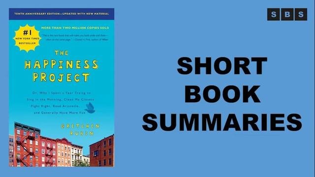 Book Summary Of The Happiness Project By Gretchen Rubin