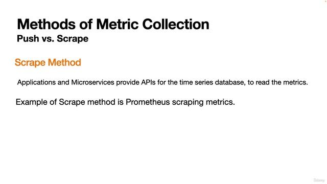 001 Methods of Collecting Metrics. Push vs. Scrape