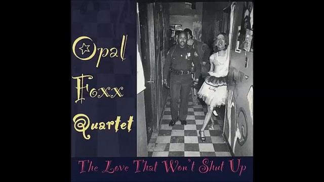 Opal Foxx Quartet - nightingale