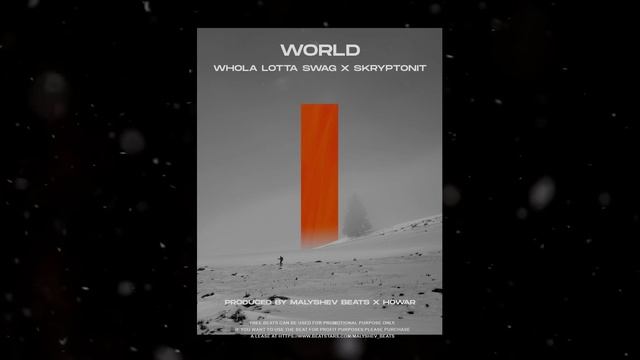 [FREE] Whola Lotta Swag x Скриптонит Type Beat - "World"