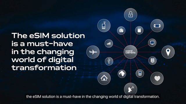 eSIM by Card Centric: the technology embedded in life