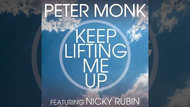 Keep Lifting Me Up (Rising Remix) (feat. Nicky Rubin)