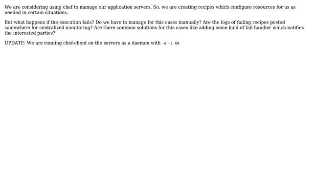 DevOps & SysAdmins: How to get feedback from chef-clients?