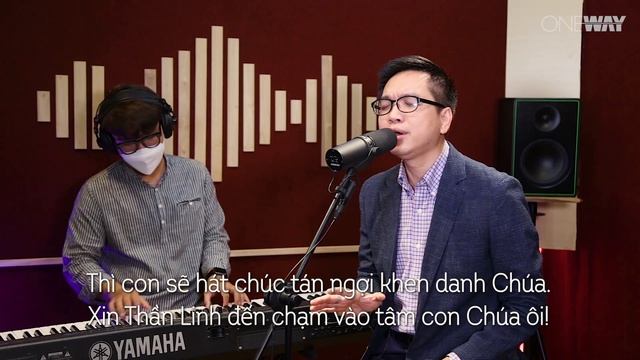 Chạm Lòng Con, Chúa Ôi! - Khánh Linh | Oneway Worship | Thánh Ca Tin Lành