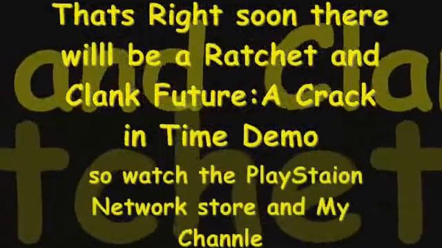 Ratchet and Clank Future:A Crack in Time PSN Demo Coming Soon!!!