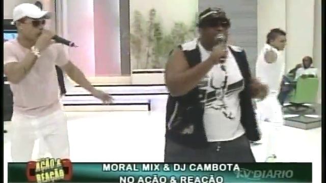 Ação e Reação 31-03-12 - Moral Mix e DJ Cambota