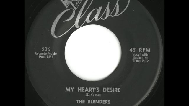 Blenders - My Heart's Desire - Fantastic Uptempo Doo Wop